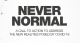 Never Normal