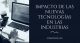 Impacto de las nuevas tecnologías en las industrias