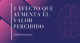 1 efecto que aumenta el valor percibido
