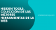 Hidden tools