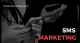 SMS marketing